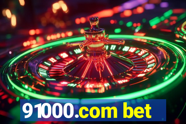 91000.com bet